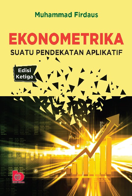 Ekonometrika: Suatu Pendekatan Aplikatif (Edisi Ketiga)